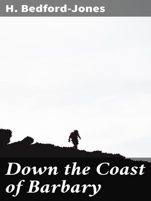 cover image of Down the Coast of Barbary